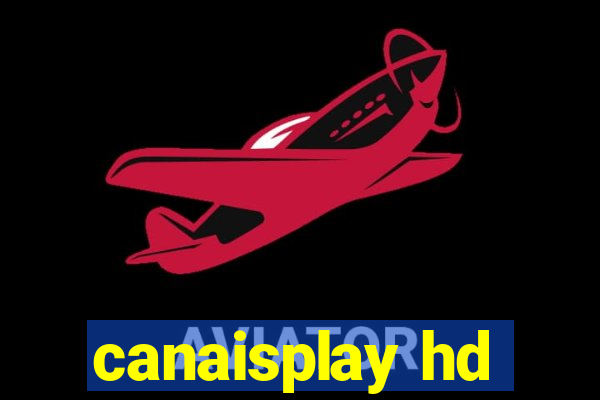 canaisplay hd